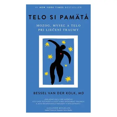 Telo si pamätá - Bessel Van Der Kolk