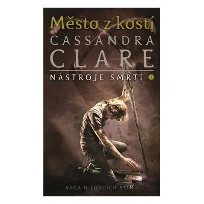 Město z kostí - Cassandra Clare