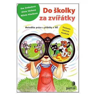 Do školky za zvířátky - Miluše Vítečková