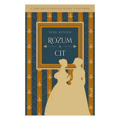 Rozum a cit - Jane Austen