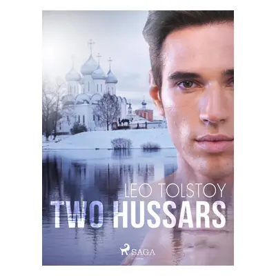 Two Hussars - Leo Tolstoy