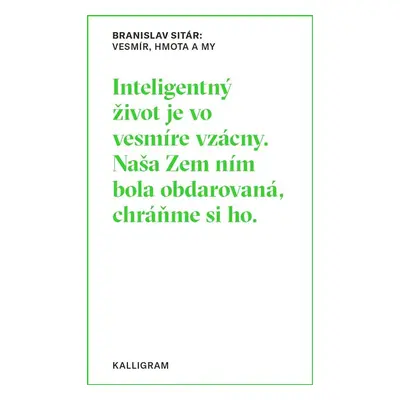 Vesmír, hmota a my - Branislav Sitár