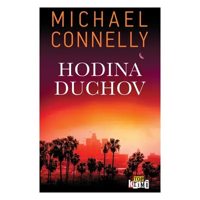 Hodina duchov - Michael Connelly