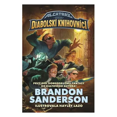 Alcatraz verzus diabolskí knihovníci - Brandon Sanderson