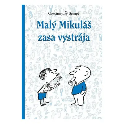 Malý Mikuláš zasa vystrája - René Goscinny