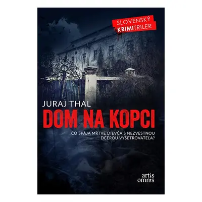 Dom na kopci - Juraj Thal