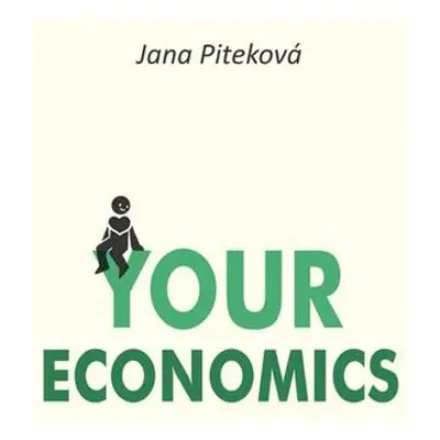 Your Economics - Jana Piteková