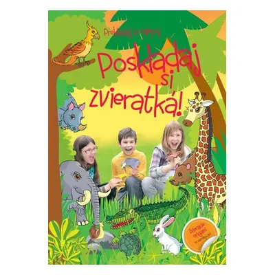 Poskladaj si zvieratká! - Autor Neuveden