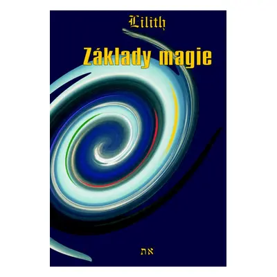 Základy magie - Lilith