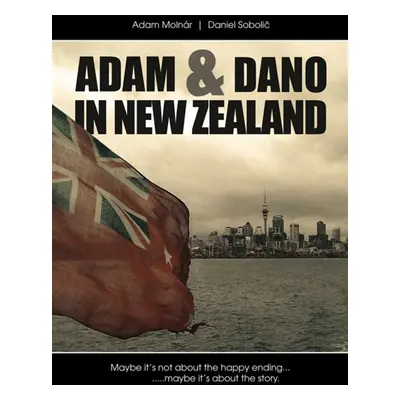 Adam & Dano in New Zealand - Adam Molnár