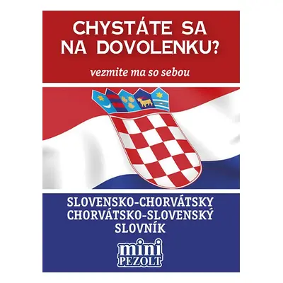 Slovensko-chorvátsky chorvátsko-slovenský slovník - Petra Austová