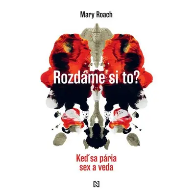 Rozdáme si to? - Mary Roach