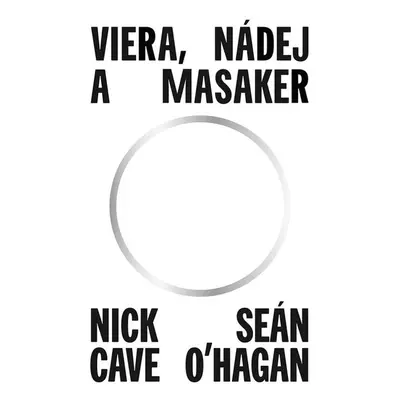 Viera, nádej a masaker - Seán O'Hagan