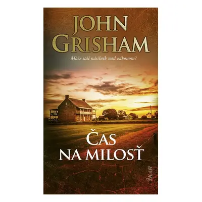 Čas na milosť - John Grisham