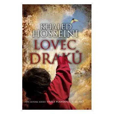 Lovec draků - Khaled Hosseini