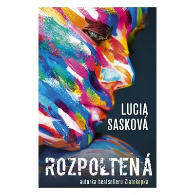 Rozpoltená - Lucia Sasková