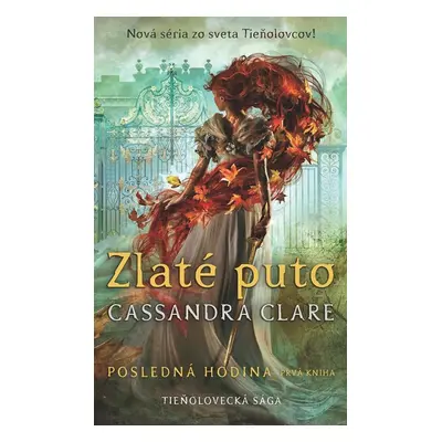 Zlaté puto - Cassandra Clare