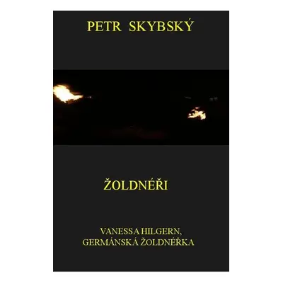 Žoldnéři - Petr Skybský