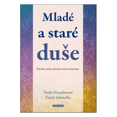 Mladé a staré duše - Varda Hasselmann