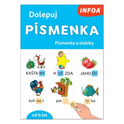 Dolepuj písmenka Písmenka a slabiky - Autor Neuveden