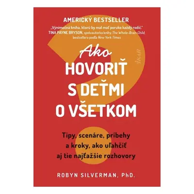 Ako hovoriť s deťmi o všetkom - Robyn Silverman