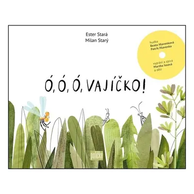 Ó, ó, ó, vajíčko! - Ester Stará