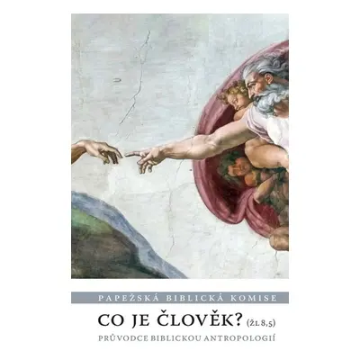 Co je člověk? - Autor Neuveden