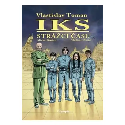 IKS Strážci času - Vlastislav Toman