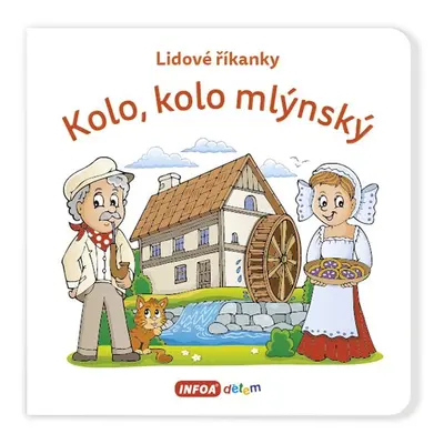 Kolo, kolo mlýnský - Autor Neuveden