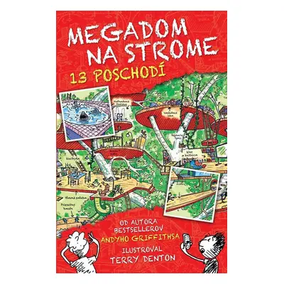 Megadom na strome. 13 poschodí - Andy Griffiths