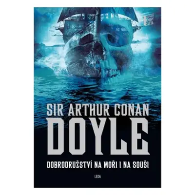 Dobrodružství na moři i na souši - Arthur Conan Doyle