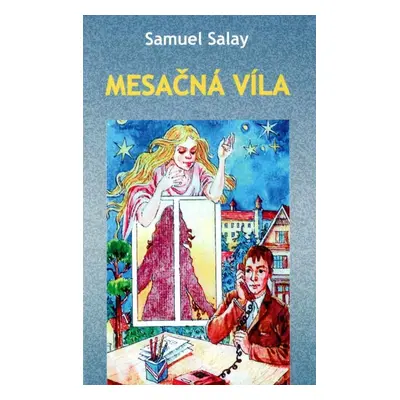 Mesačná víla - Samuel Salay