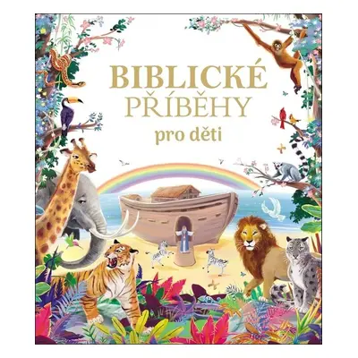 Biblické příběhy pro děti - Dalibor Jiří Vik