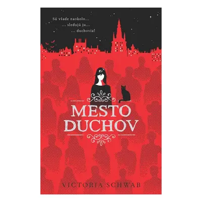 Mesto duchov - Victoria Schwabová