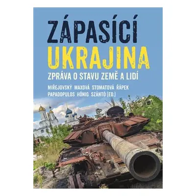 Zápasící Ukrajina - David Miřejovský