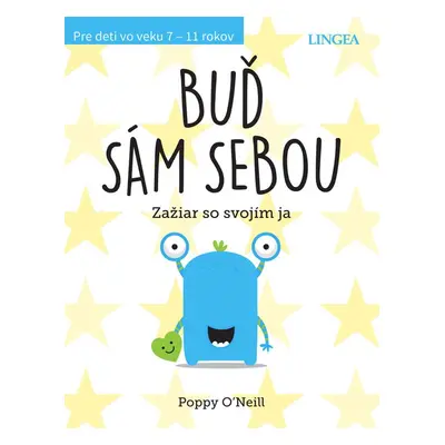 Buď sám sebou - Poppy O’Neill