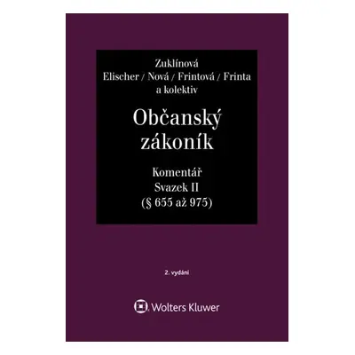 Občanský zákoník Svazek II Komentář - Josef Fiala