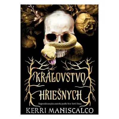 Kráľovstvo Hriešnych - Kerri Maniscalco