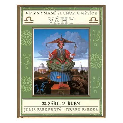 Ve znamení slunce a měsíce VÁHY - Julia Parker