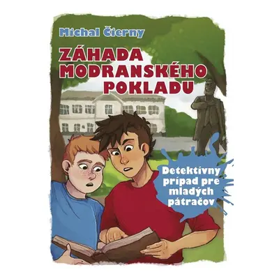 Záhada modranského pokladu - Michal Čierny