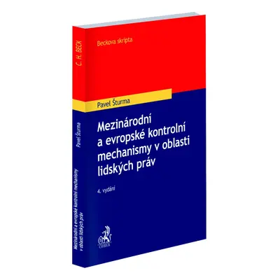 Mezinárodní a evropské kontrolní mechanismy v oblasti lidských práv - Pavel Šturma