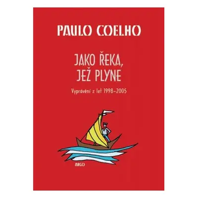 Jako řeka, jež plyne - Paulo Coelho