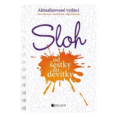 Sloh od šestky do devítky - Olga Příborská