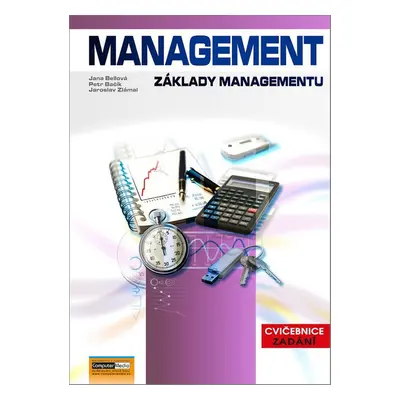 Management Základy managementu - Ing. Jana Bellová