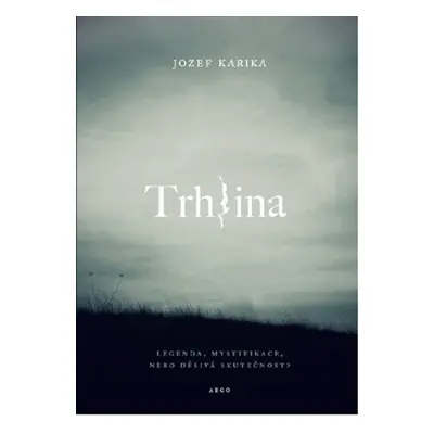 Trhlina - Jozef Karika