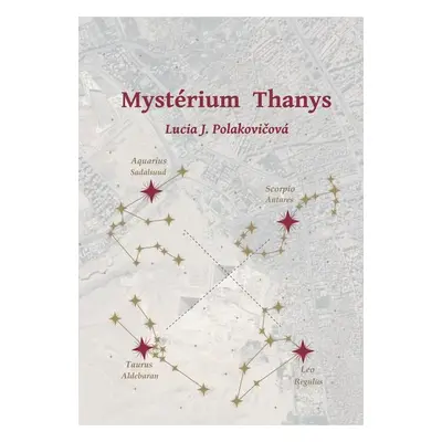 Mystérium Thanys - Lucia J. Polakovičová