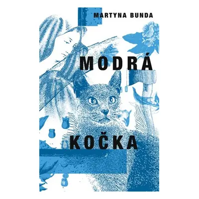 Modrá kočka - Martyna Bunda