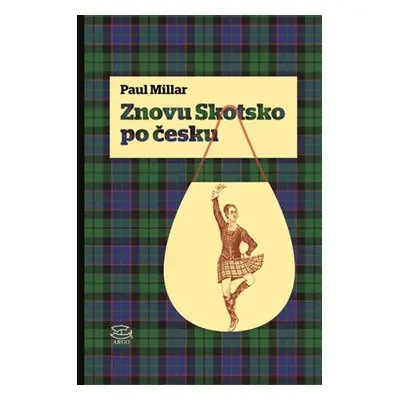 Znovu Skotsko po česku - Paul Millar