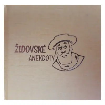 Židovské anekdoty - Autor Neuveden