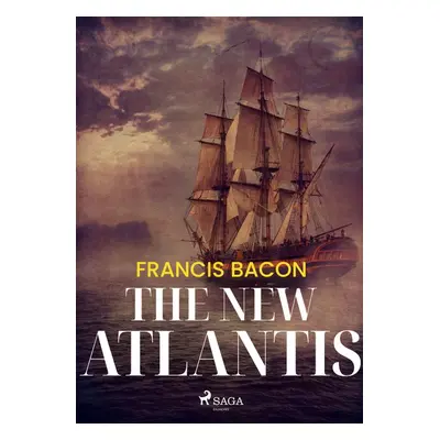 The New Atlantis - Francis Bacon